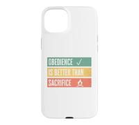 Carcasa para iPhone 15 Plus Obedience is Better Than Sacrifice Relationship VS Religion