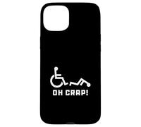 Carcasa para iPhone 15 Plus Oh Crap Wheelchair Birthday Handicap Disability Funny