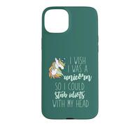 Carcasa para iPhone 15 Plus Ojala Fuera UN Unicornio para APAGARAR Idiots con MI Cabeza Meme