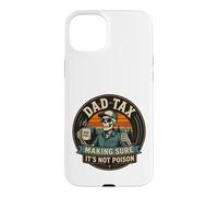 Carcasa para iPhone 15 Plus ON Back Dad Tax Asegurándose de Que no Sea Veneno Esqueleto papá impuesto