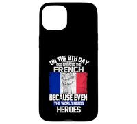 Carcasa para iPhone 15 Plus On The Eighth Day God Created The French Pride Heroes
