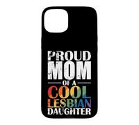 Carcasa para iPhone 15 Plus Orgullosa mamá de una Fresca Lesbiana Hija