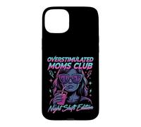 Carcasa para iPhone 15 Plus Overstimulated Moms Club Retro Night Shift Edition Mama