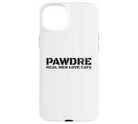 Carcasa para iPhone 15 Plus PAWDRE, Real Men Love Cats. Feline Father Funny Cat Dad