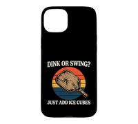 Carcasa para iPhone 15 Plus Pickleball Dink Or Swing Just Add Ice Cubes