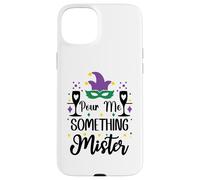 Carcasa para iPhone 15 Plus Pour Me Something Mister Mardi Gras Party Funny Drinking