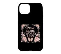 Carcasa para iPhone 15 Plus Pray More Worry Less Butterfly Floral Christian Faith