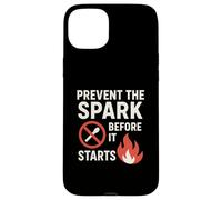 Carcasa para iPhone 15 Plus Prevenir la Chispa Antes de Que comience | Regalo de Eslogan de Seguridad contra Incendios