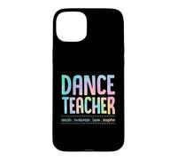 Carcasa para iPhone 15 Plus Profesor de Danza Enseñar Motivar Amor Inspirar Enseñanza Lema