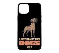 Carcasa para iPhone 15 Plus Realmente Me Gustan los Perros Ok Amante de los Animales Lindo Gran Danés