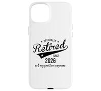 Carcasa para iPhone 15 Plus Retired Since 2026 Retired Not My Problem Anymore Retirement