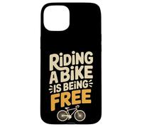 Carcasa para iPhone 15 Plus Riding A Bike Is Being Free Freedom Biker Lifestyle -