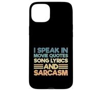 Carcasa para iPhone 15 Plus Sarcastic I Speak In Movie Quotes Letras De Canciones Y Sarcasmo