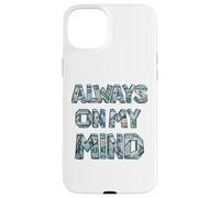 Carcasa para iPhone 15 Plus Siempre en mi Mente, Jefe, Dinero en mi Mente, Obtener Dinero, ajetreo