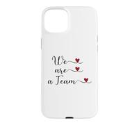 Carcasa para iPhone 15 Plus Somos un Equipo Lindo Regalo tipográfico Escrito a Mano