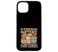 Carcasa para iPhone 15 Plus Soporte técnico Estoy aquí para Eliminar Sus Cookies Juego de Palabras Divertido