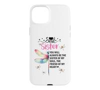 Carcasa para iPhone 15 Plus Soul Sisters Women You Will Always Be The Sister of My Heart