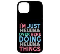 Carcasa para iPhone 15 Plus Soy Helena aquí Haciendo Helena Things Nombre