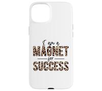 Carcasa para iPhone 15 Plus Soy un imán para el éxito Orgulloso Positivo Inspirar motivar