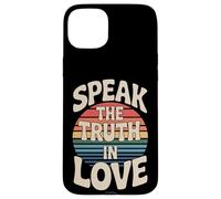 Carcasa para iPhone 15 Plus Speak The Truth In Love Amable honestidad fe |-