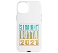 Carcasa para iPhone 15 Plus Straight Outta 2021 Classic Birth of Birthday Years Retro