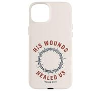 Carcasa para iPhone 15 Plus Sus heridas Nos sanaron Isaías 53:5 Crown Faith