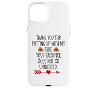 Carcasa para iPhone 15 Plus Thank You for Putting Up with My Shit Work Funny Coworker