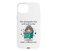 Carcasa para iPhone 15 Plus The Dumpster Fire Will Not Be The Same Without You Coworker
