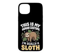Carcasa para iPhone 15 Plus This Is My Human Costume I'm Really A Sloth Persona Perezosa