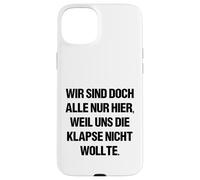 Carcasa para iPhone 15 Plus Todos Estamos aquí Porque la Boca no Nos Quiere