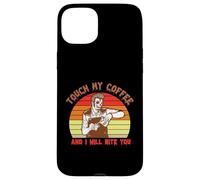 Carcasa para iPhone 15 Plus Touch My Coffee and I Will Bite You Baristas Coffee Lover
