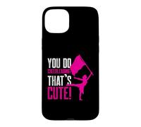Carcasa para iPhone 15 Plus Usted Hace porristas Eso es Lindo