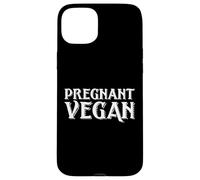 Carcasa para iPhone 15 Plus Veganas Embarazadas Que esperan Que Las Madres Sean Regalo Veganismo Girl