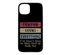 Carcasa para iPhone 15 Plus Vintage Pawpaw Knows Everything Dad Father Father's Day