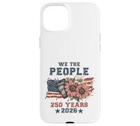 Carcasa para iPhone 15 Plus We The People 250 Years 2026 Patriotic Floral USA Flag
