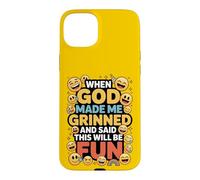 Carcasa para iPhone 15 Plus When God Made Me Grinned This Will Be Fun Christian