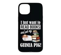 Carcasa para iPhone 15 Plus Womens I Just Want To Read Books & Pet My Guinea Pig Lover