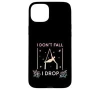 Carcasa para iPhone 15 Plus Yoga aéreo I Don't Fall I Drop Fly, Aerial Silks Aerialist