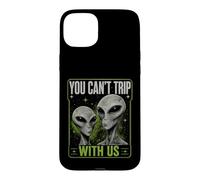 Carcasa para iPhone 15 Plus You Can't Trip with Us Funny Alien Retro Vintage UFO Graphic