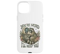 Carcasa para iPhone 15 Plus Youre Weird Ill Keep You Raccoon Possum Tarot Valentines Day