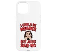 Carcasa para iPhone 15 Podría ser más Malo, Pero Jesús Dijo Que no Hay Cristiano humorístico