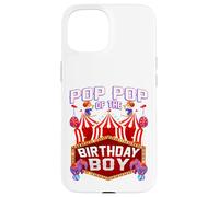 Carcasa para iPhone 15 Pop Pop del cumpleaños para niño Ringmaster Circus Carnival