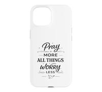 Carcasa para iPhone 15 Pray More Worry Less Christian - Versículo bíblico Inspirador