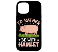 Carcasa para iPhone 15 Prefiero Estar con Hamlet