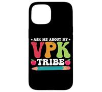 Carcasa para iPhone 15 Pregúntame sobre mi Profesor Orgulloso de la Tribu VPK