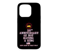 Carcasa para iPhone 15 Pro 250 Aniversario DE NO Tener UN Rey