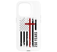 Carcasa para iPhone 15 Pro 250 Years Christian Faith Cross 1776-2026 Birthday American