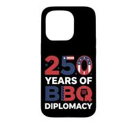 Carcasa para iPhone 15 Pro 250 Years of BBQ Diplomacy Funny 4th of July Anniversary