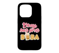 Carcasa para iPhone 15 Pro A Juego Boba Tea Love Okay But First Boba