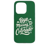 Carcasa para iPhone 15 Pro Adiós, Mudarse a Colorado